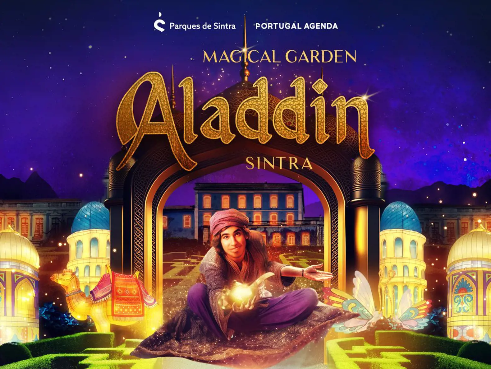 MAGICAL GARDEN ALADDIN SINTRA ATÉ 10 DE SETEMBRO NO JARDIM NOVO DO PALÁCIO DE QUELUZ MAGICAL GARDEN ALADDIN SINTRA ATÉ 10 DE SETEMBRO NO JARDIM NOVO DO PALÁCIO DE QUELUZ